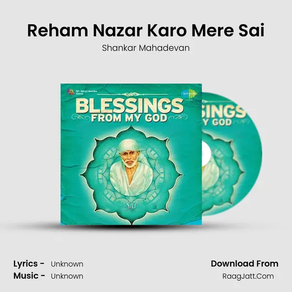 Reham Nazar Karo Mere Sai MP3 Song by Shankar Mahadevan Cover