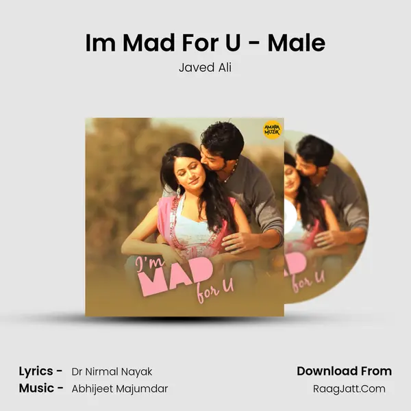 I'm Mad For U - Male MP3 Song by Javed Ali Cover