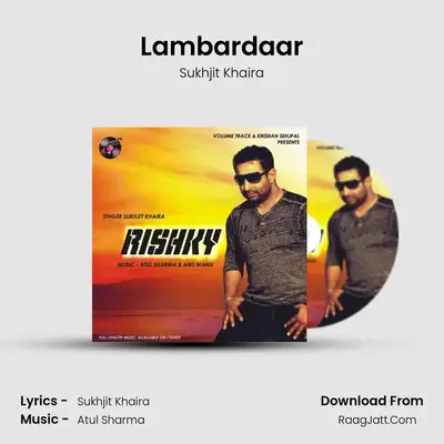 Lambardaar MP3 Song by Sukhjit Khaira Cover