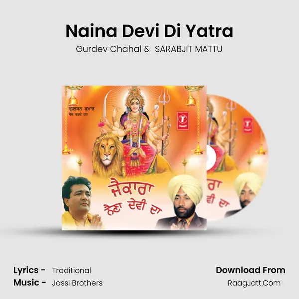 Naina Devi Di Yatra MP3 Song by Gurdev Chahal Cover