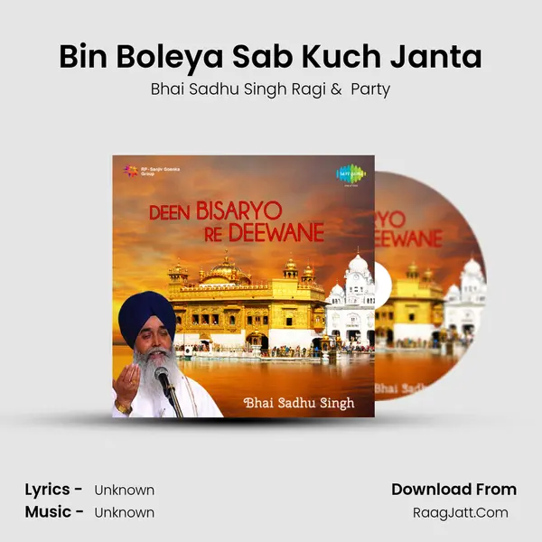 Bin Boleya Sab Kuch Janta MP3 Song by Bhai Sadhu Singh Ragi Cover