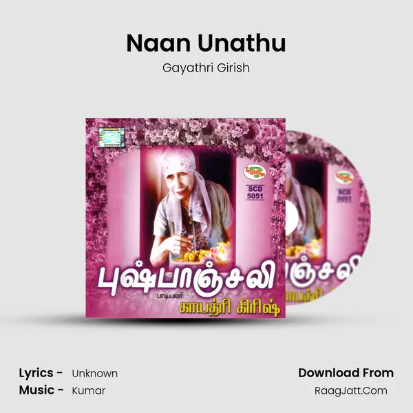 Naan Unathu MP3 Song by Gayathri Girish Cover