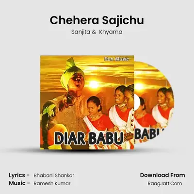 Chehera Sajichu mp3 song