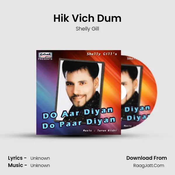 Hik Vich Dum MP3 Song by Shelly Gill Cover