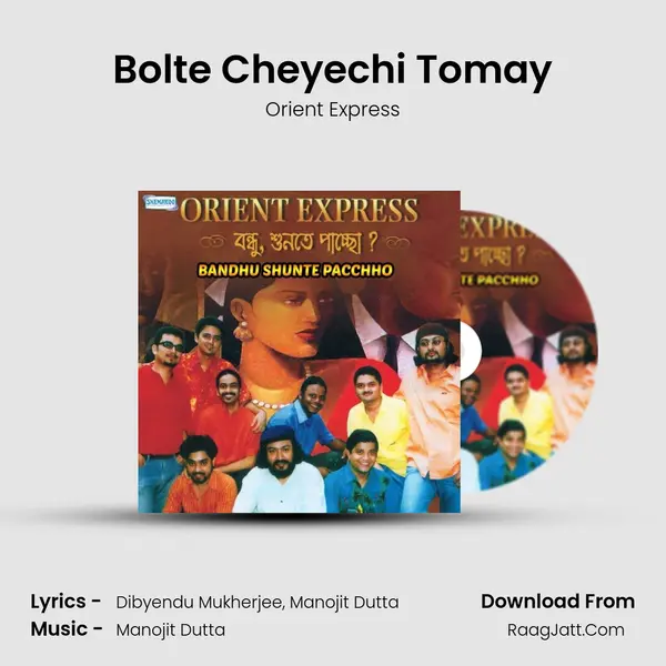 Bolte Cheyechi Tomay mp3 song
