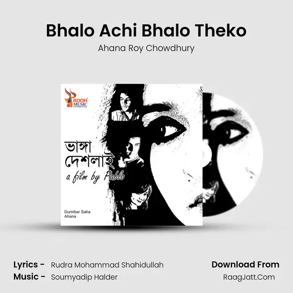 Bhalo Achi Bhalo Theko MP3 Song by Ahana Roy Chowdhury Cover
