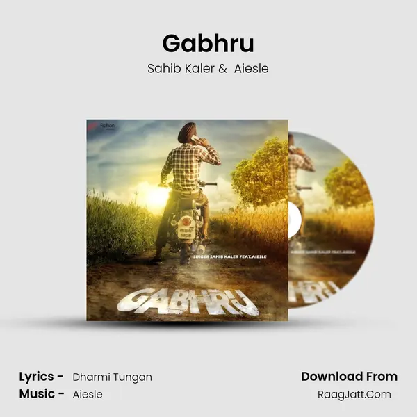 Gabhru MP3 Song by Sahib Kaler Cover