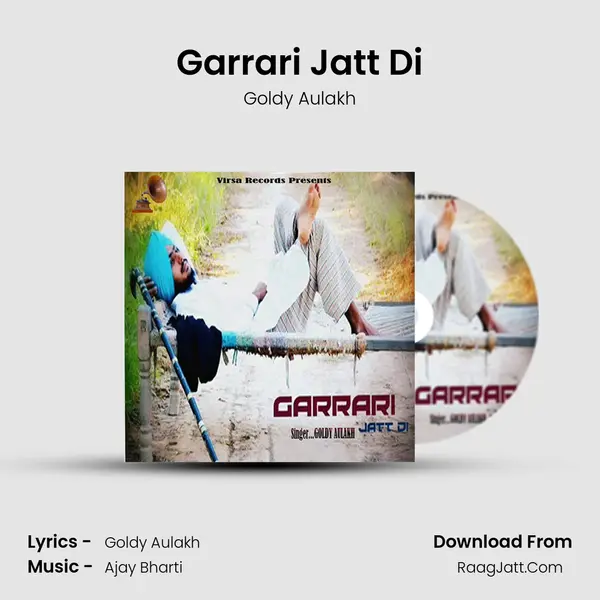 Garrari Jatt Di - Goldy Aulakh
