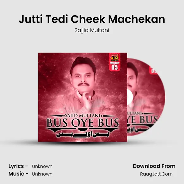 Jutti Tedi Cheek Machekan MP3 Song by Sajjid Multani Cover