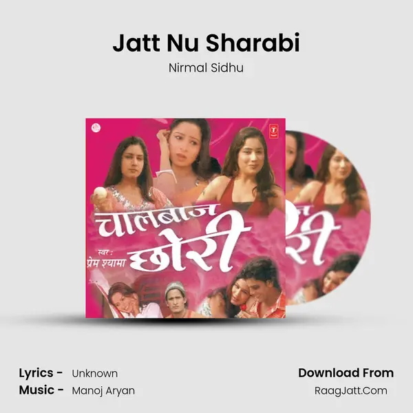 Jatt Nu Sharabi MP3 Song by Nirmal Sidhu Cover