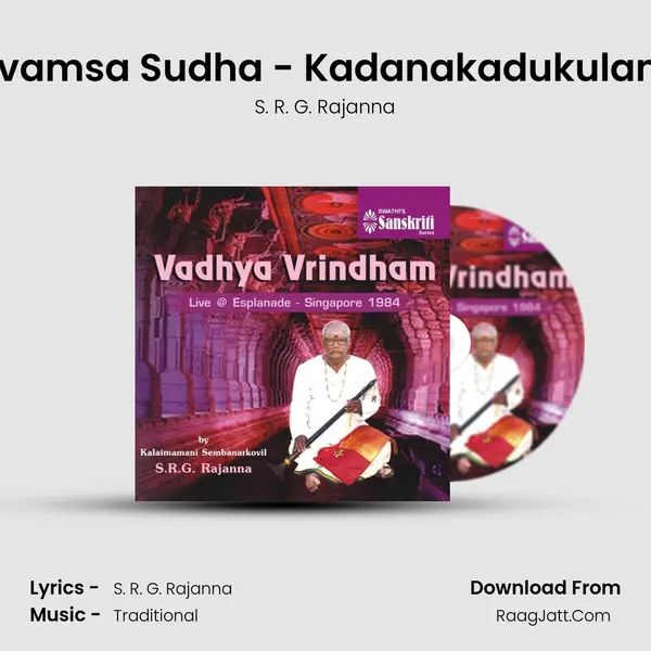 Raghuvamsa Sudha - Kadanakadukulam - Adi MP3 Song by S. R. G. Rajanna Cover