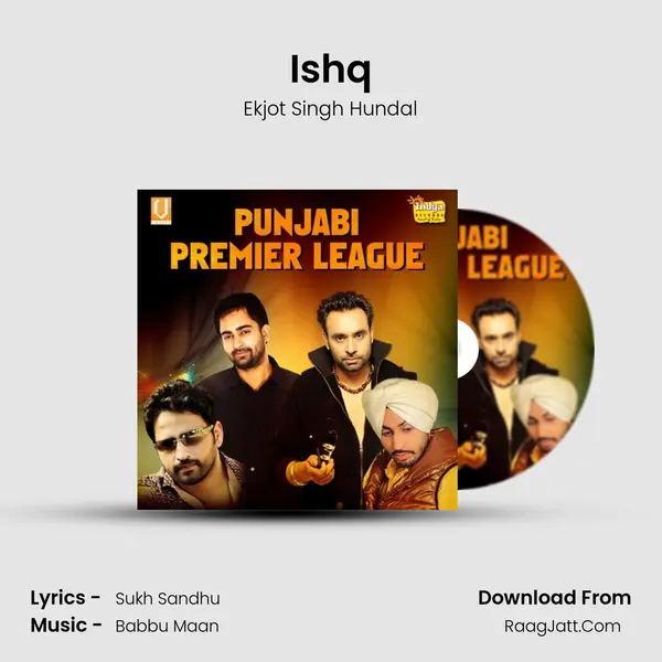 Ishq MP3 Song by Ekjot Singh Hundal Cover