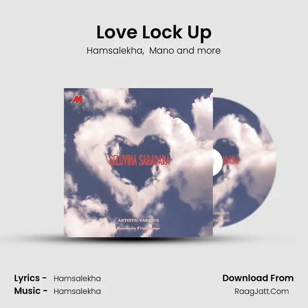 Love Lock Up MP3 Song by Hamsalekha Cover