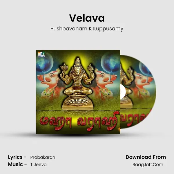 Velava MP3 Song by Pushpavanam K Kuppusamy Cover