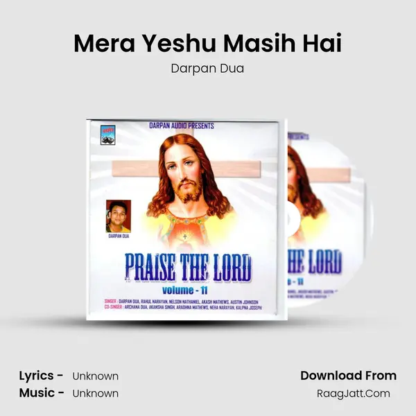 Mera Yeshu Masih Hai MP3 Song by Darpan Dua Cover