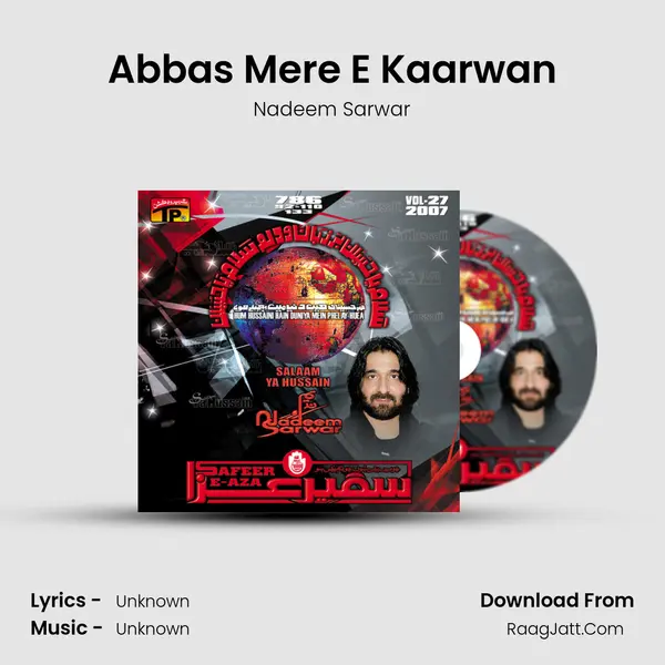 Abbas Mere E Kaarwan MP3 Song by Nadeem Sarwar Cover