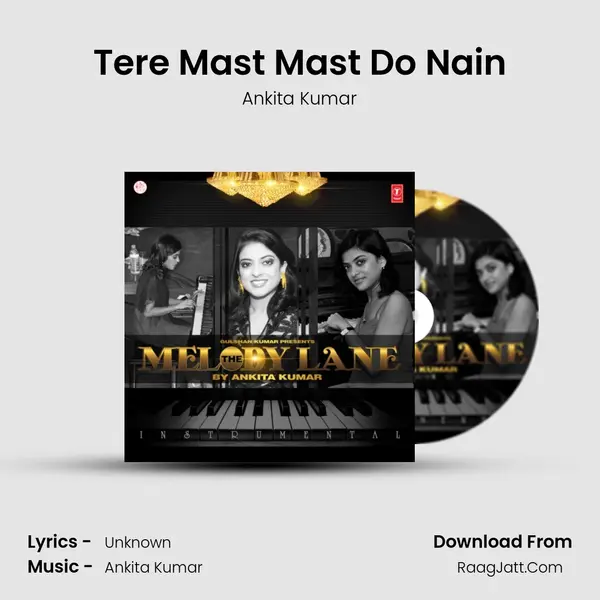 Tere Mast Mast Do Nain MP3 Song by Ankita Kumar Cover