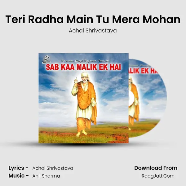Teri Radha Main Tu Mera Mohan MP3 Song by Achal Shrivastava Cover