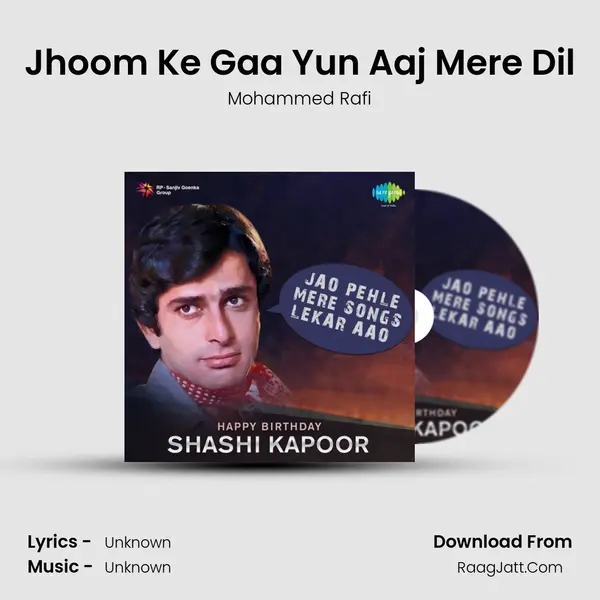 Jhoom Ke Gaa Yun Aaj Mere Dil MP3 Song by Mohammed Rafi Cover
