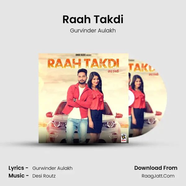 Raah Takdi - Gurvinder Aulakh