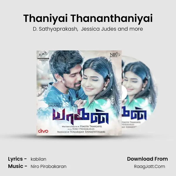 Thaniyai Thananthaniyai MP3 Song by D. Sathyaprakash Cover