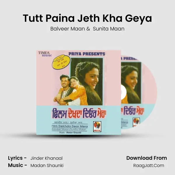 Tutt Paina Jeth Kha Geya mp3 song
