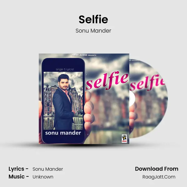 Selfie - Sonu Mander