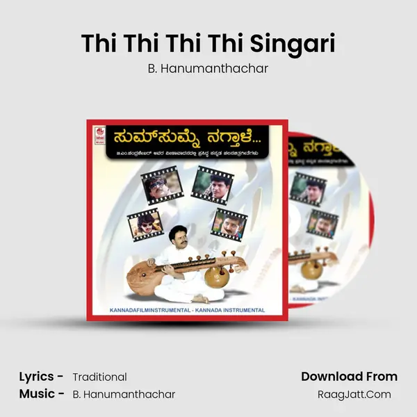 Thi Thi Thi Thi Singari MP3 Song by B. Hanumanthachar Cover