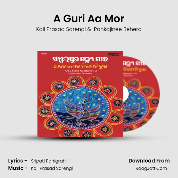 A Guri Aa Mor MP3 Song by Kali Prasad Sarengi Cover