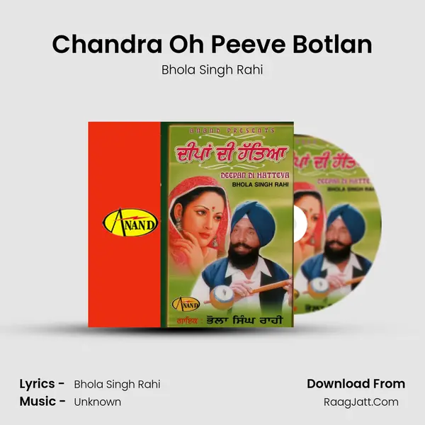 Chandra Oh Peeve Botlan mp3 song