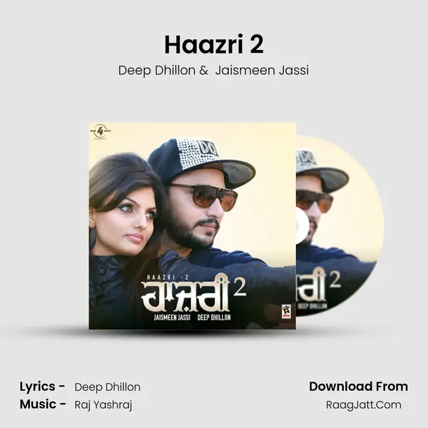 Haazri 2 MP3 Song by Deep Dhillon Cover