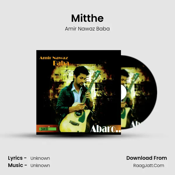 Mitthe MP3 Song by Amir Nawaz Baba Cover