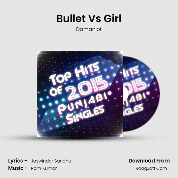 Bullet Vs Girl mp3 song