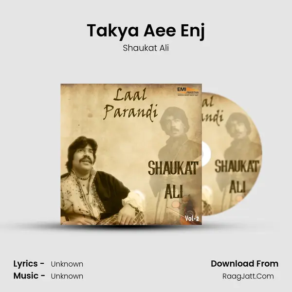 Takya Aee Enj MP3 Song by Shaukat Ali Cover