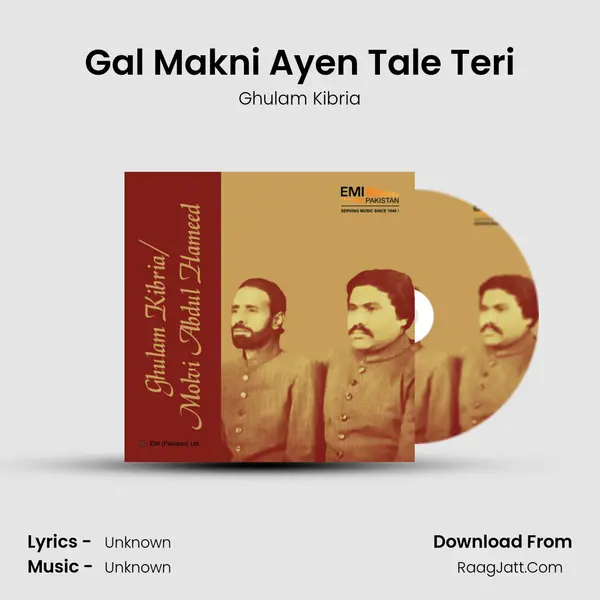 Gal Makni Ayen Tale Teri MP3 Song by Ghulam Kibria Cover
