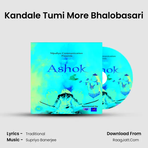 Kandale Tumi More Bhalobasari MP3 Song by  Cover