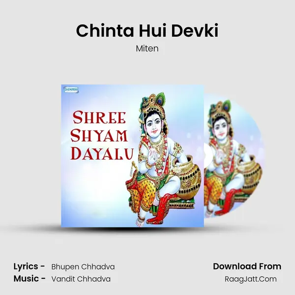 Chinta Hui Devki MP3 Song by Miten Cover