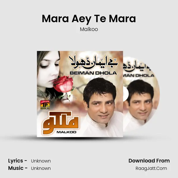 Mara Aey Te Mara MP3 Song by Malkoo Cover