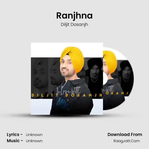 Ranjhna MP3 Song by Diljit Dosanjh Cover