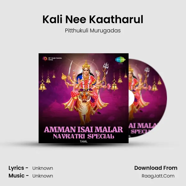 Kali Nee Kaatharul MP3 Song by Pitthukuli Murugadas Cover
