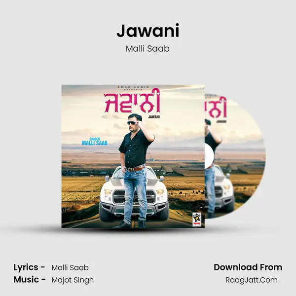 Jawani - Malli Saab