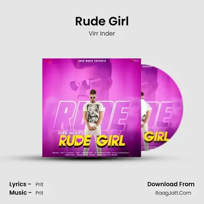 Rude Girl MP3 Song by Virr Inder Cover