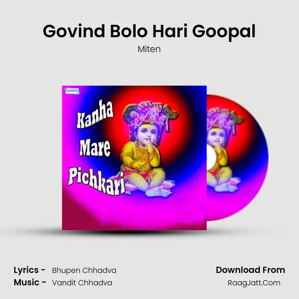 Govind Bolo Hari Goopal MP3 Song by Miten Cover