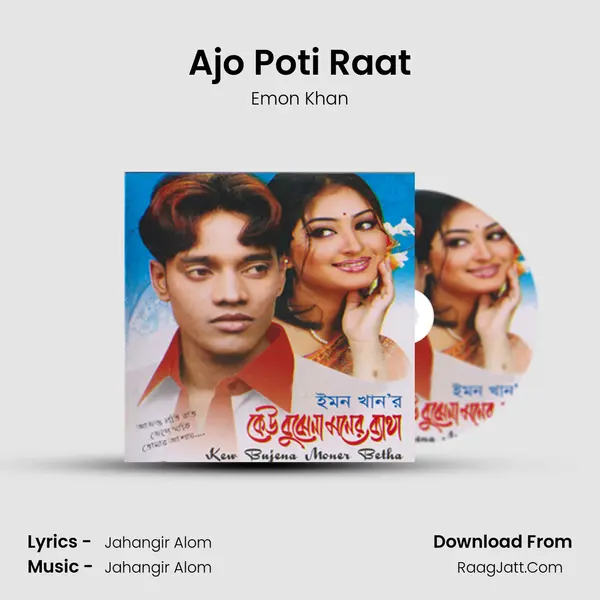 Ajo Poti Raat MP3 Song by Emon Khan Cover