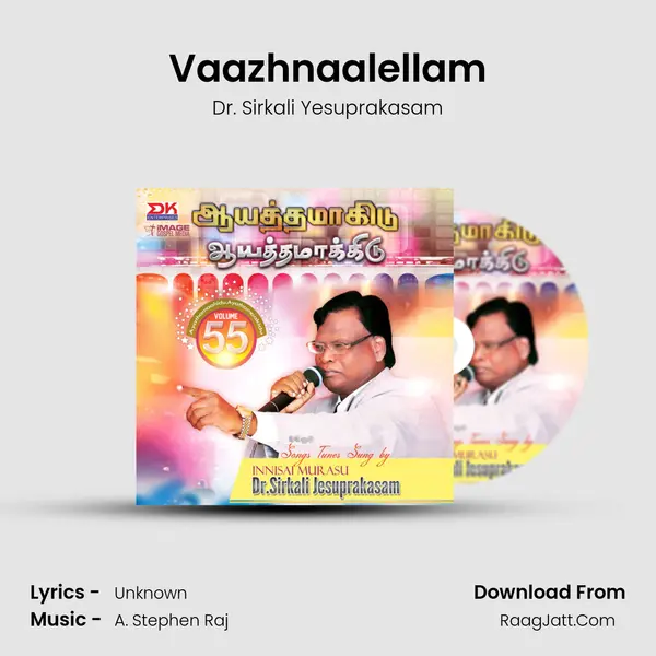 Vaazhnaalellam MP3 Song by Dr. Sirkali Yesuprakasam Cover