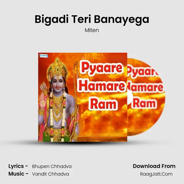 Bigadi Teri Banayega MP3 Song by Miten Cover