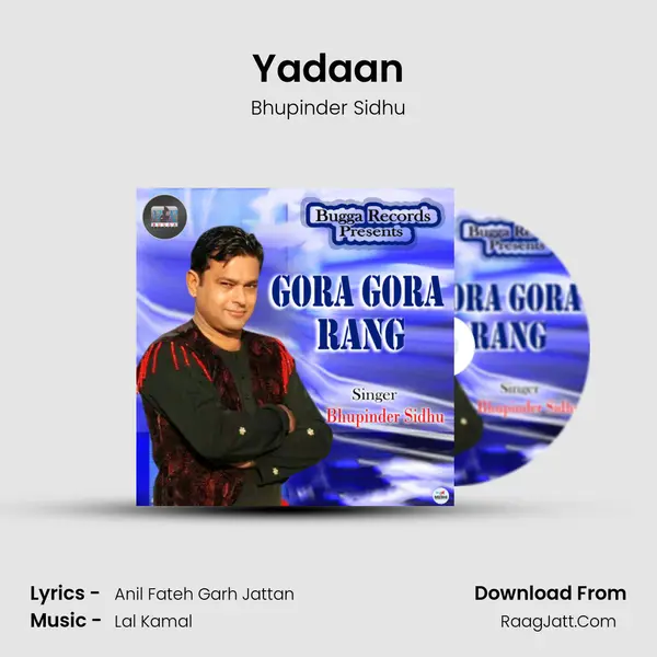 Yadaan MP3 Song by Bhupinder Sidhu Cover