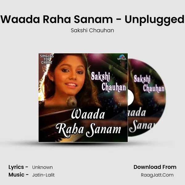 Waada Raha Sanam - Unplugged MP3 Song by Sakshi Chauhan Cover