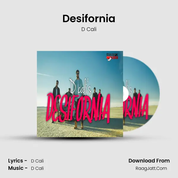 Desifornia MP3 Song by D Cali Cover