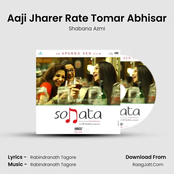 Aaji Jharer Rate Tomar Abhisar MP3 Song by Shabana Azmi Cover